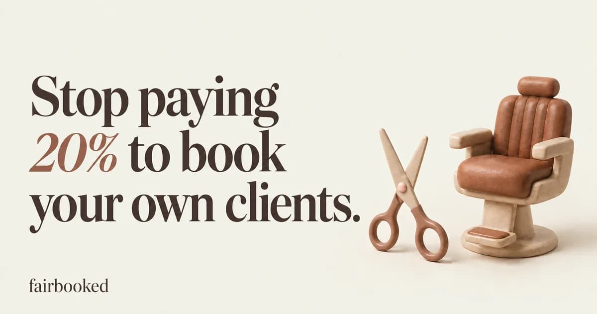 Ad banner: "Stop paying 20% to book your own clients." beside ceramic scissors and a barber chair, wordmark fairbooked.